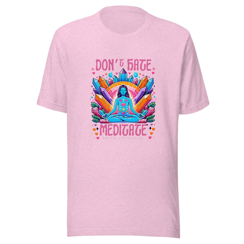 Don't Hate, Meditate T-Shirt MagiCandleSOS Heather Prism Lilac XS 